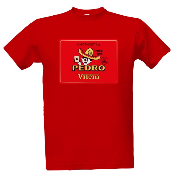 Tričko s potiskem PEDRO - Vilém